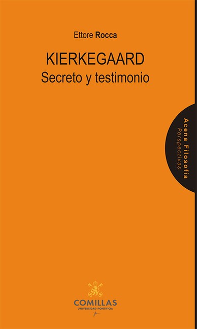Kierkegaard. Secreto y testimo...