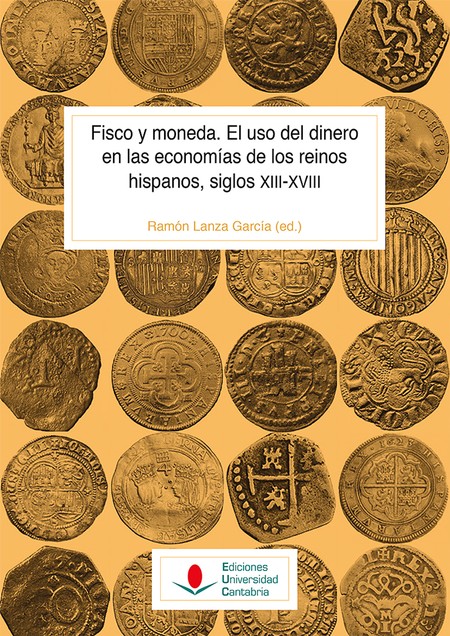Fisco y moneda. El uso del din...