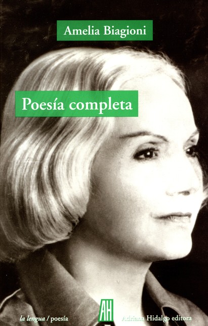 Poesía completa. Amelia Biagio...