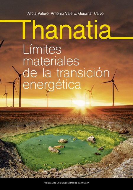 Thanatia. Límites materiales d...