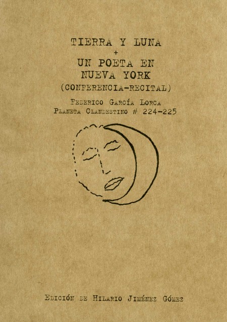 Tierra y luna + Un poeta en Nu...