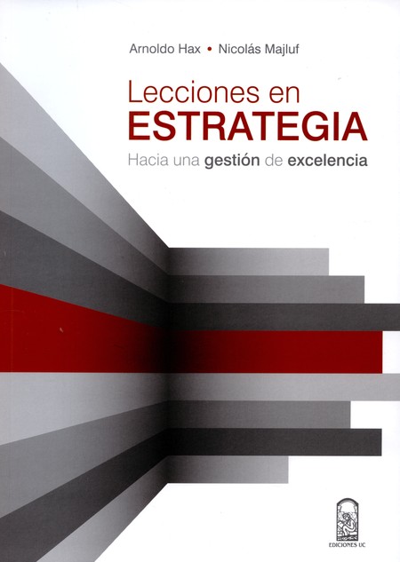 Lecciones en estrategia. Hacia...