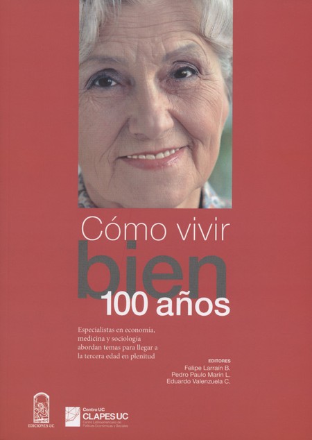 Cómo vivir bien 100 año. Espec...