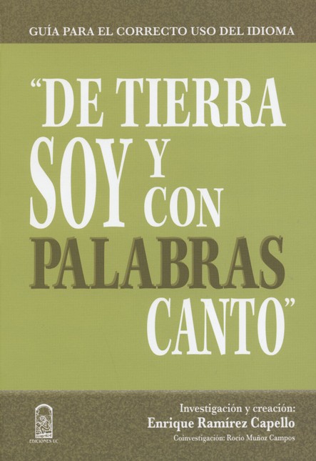De tierra soy y con palabras c...