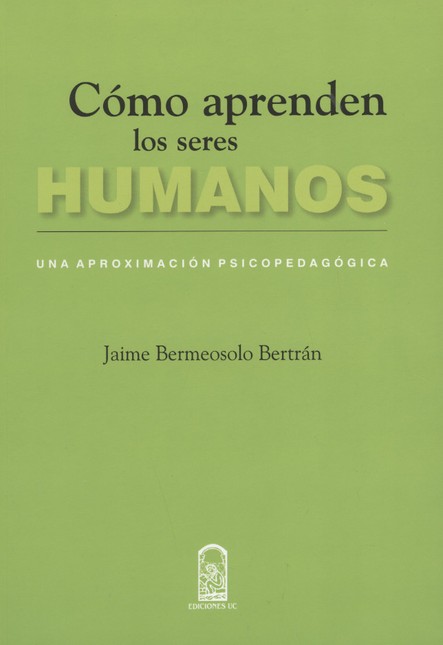 Cómo aprenden los seres humano...