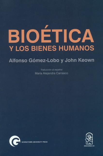 Bioética y los bienes humanos