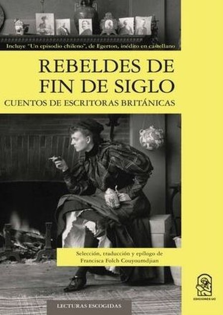 Rebeldes de fin de siglo. Cuen...