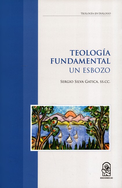 Teología fundamental. Un esboz...