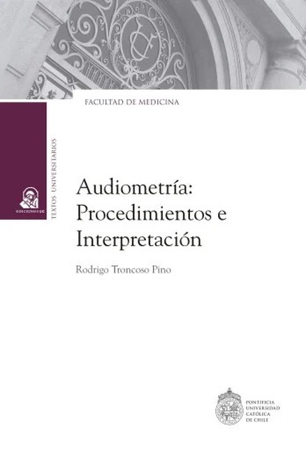 Audiometría: Procedimientos e ...