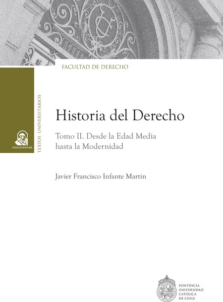 Historia del derecho. Tomo II....