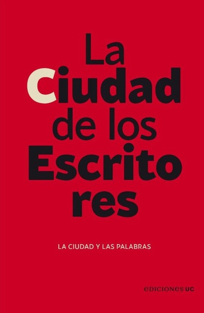 La ciudad de los escritores. L...