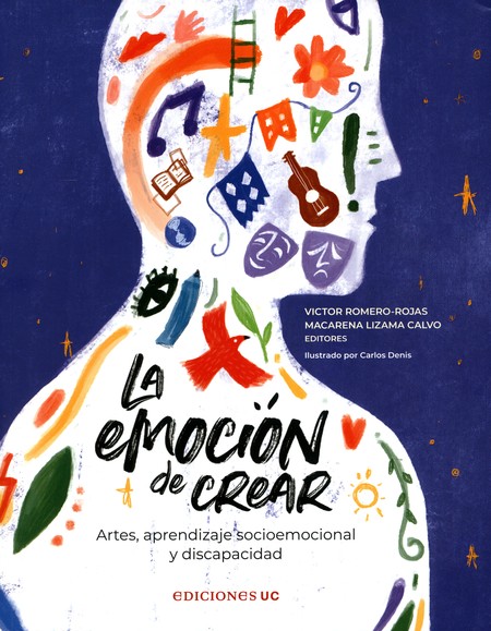 La emoción de crear. Artes, ap...