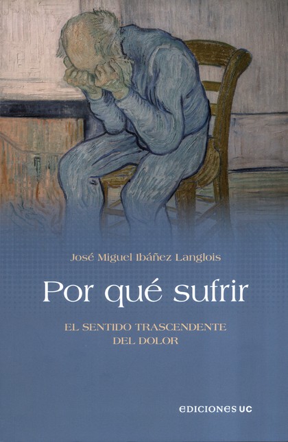Por qué sufrir. El sentido tra...
