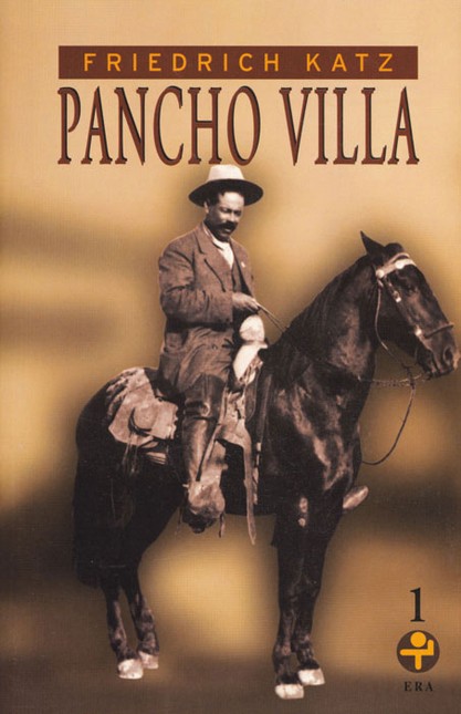 Pancho Villa. Tomos I-II