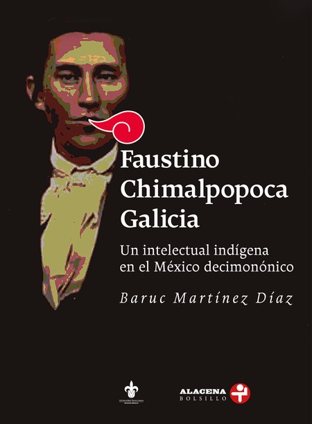 Faustino Chimalpopoca Galicia....