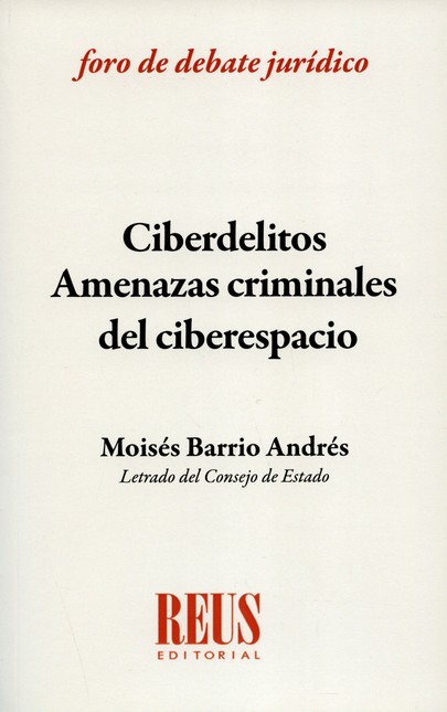 Ciberdelitos. Amenazas crimina...