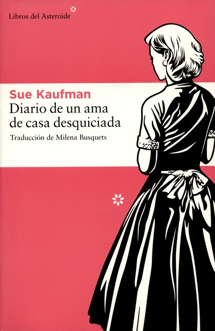 Diario de un ama de casa desqu...