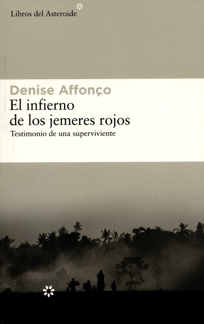 El infierno de los jemeres roj...