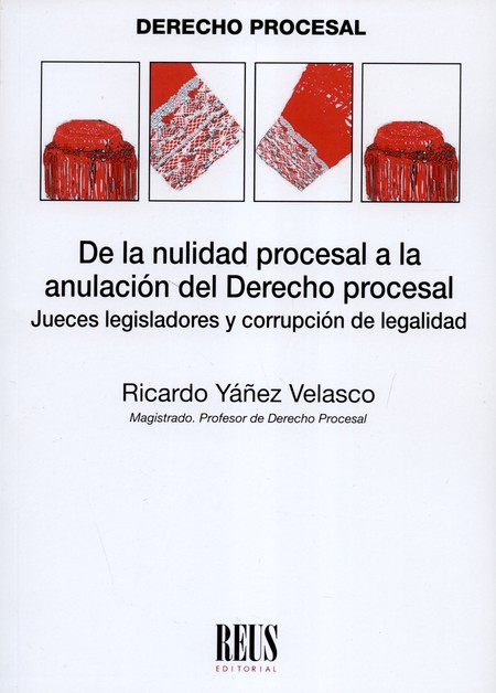 De la nulidad procesal a la an...