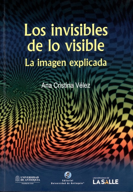 Los invisibles de lo visible. ...