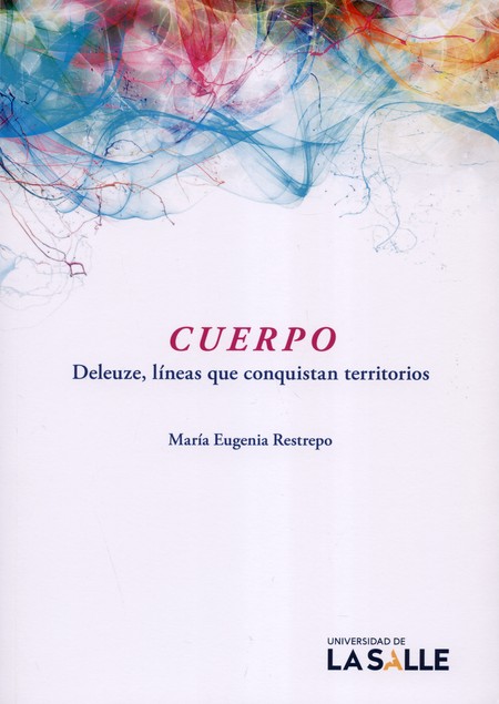 Cuerpo. Deleuze, líneas que co...