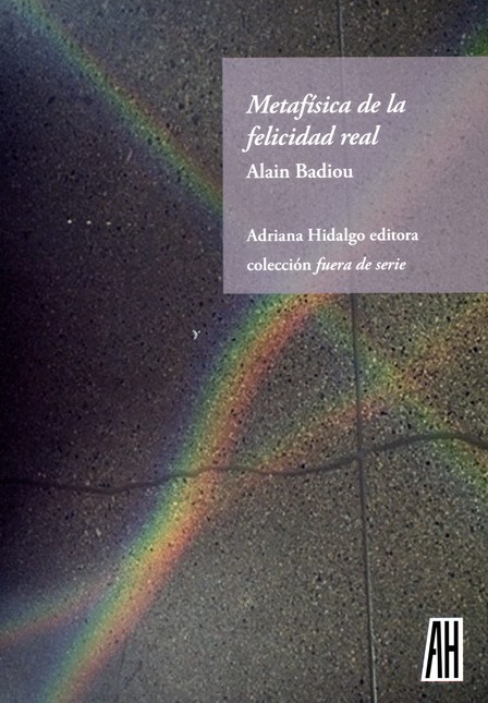 Metafísica de la felicidad rea...