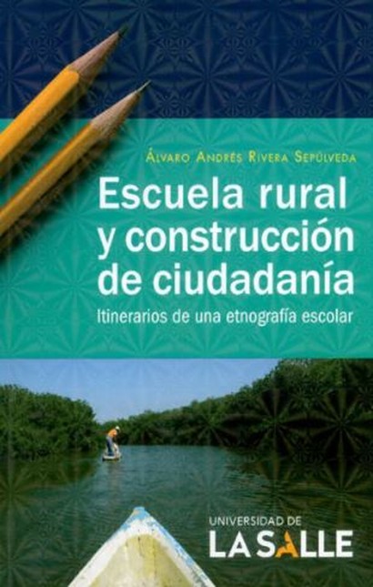 Escuela rural y construcción d...