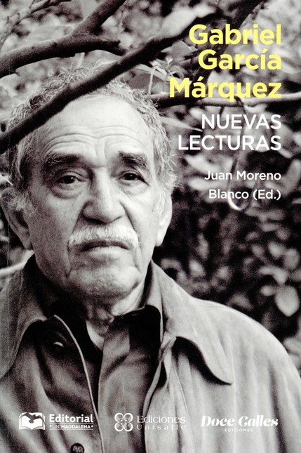 Gabriel García Márquez. Nuevas...