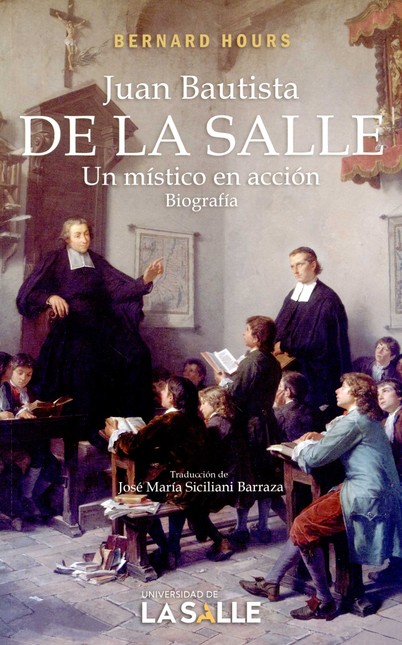 Juan Bautista de La Salle. Un ...