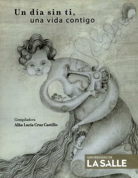 Un día sin ti, una vida contig...