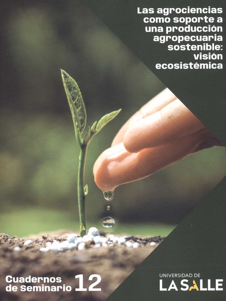 Las agrociencias como soporte ...