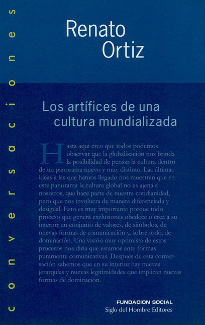 Los artífices de una cultura m...