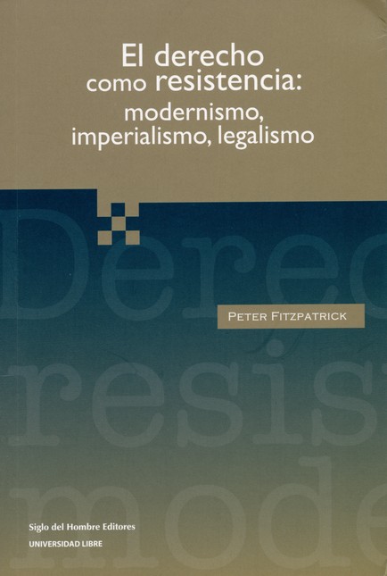 El derecho como resistencia: m...