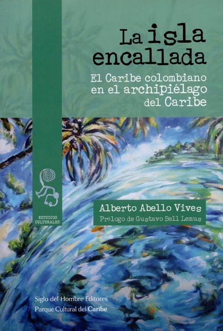 La isla encallada. El Caribe c...