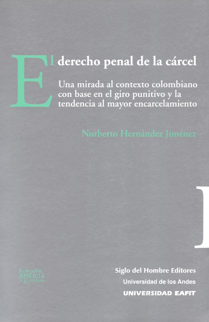 Derecho penal de la cárcel. Un...