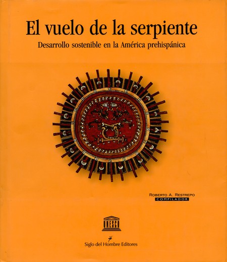 El vuelo de la serpiente. Desa...