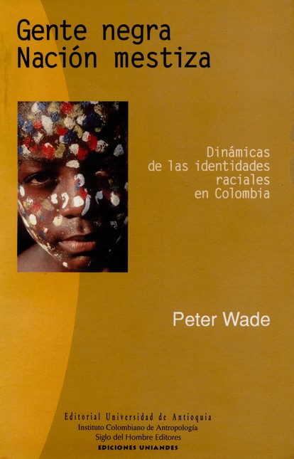 Gente negra nación mestiza