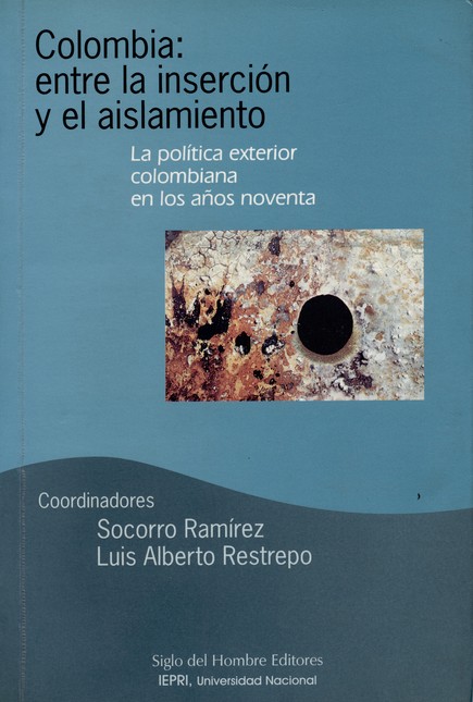 Colombia entre la inserción y ...