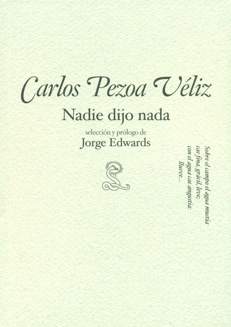 Carlos Pezoa Véliz. Nadie dijo...