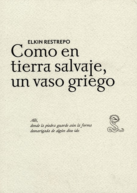 Elkin Restrepo. Como en tierra...