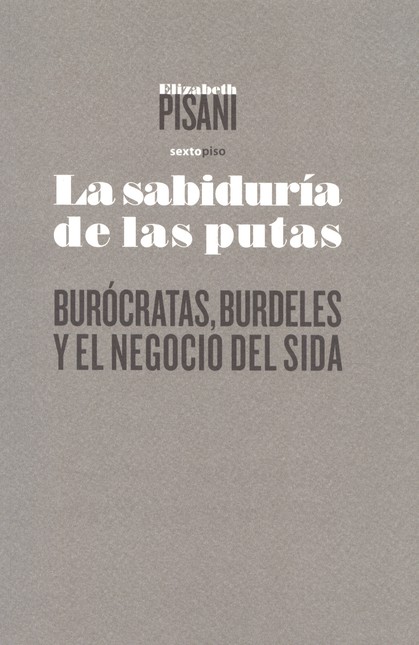 Sabiduría de las putas. Burócr...