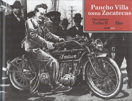 Pancho Villa toma Zacatecas