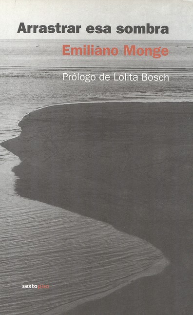 Arrastrar esa sombra