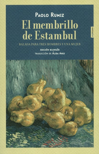 El membrillo de Estambul. Bala...