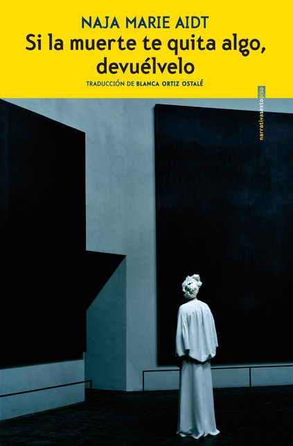 Si la muerte te quita algo, de...