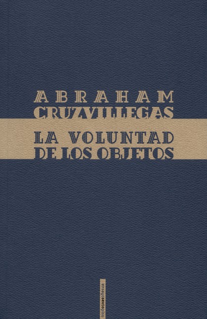 La voluntad de los objetos