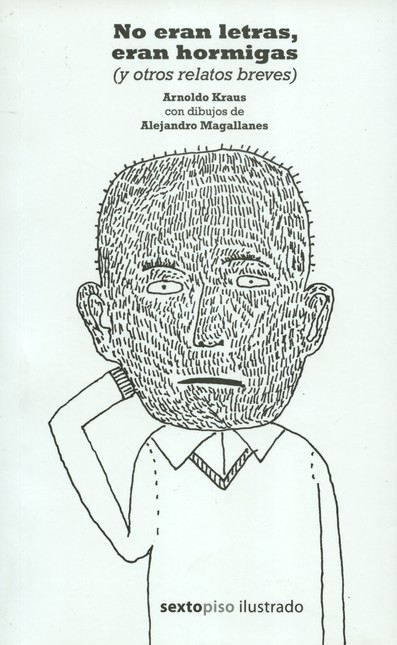 No eran letras, eran hormigas ...
