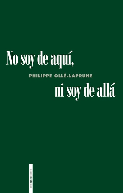 No soy de aquí ni soy de allá