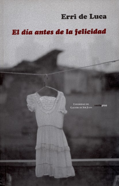El día antes de la felicidad