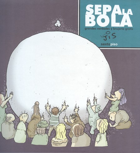 Sepa la bola. Grandes verdades...